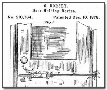 O Dorsey Door-Holding Device